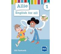 Allie 1 Flashcards: English for all. 100 Flashcards (My friend Allie)