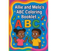 Allie and Melo’s ABC Coloring Booklet