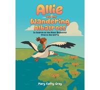 Allie and the Wandering Albatross: In search of the Most Beautiful Tree in the World
