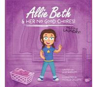 Allie Beth & Her No Good Chores: Fold The Laundry