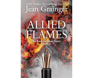 Allied Flames: The Knocknashee Series - Book 6 (The Knocknashee Story)
