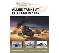 Allied Tanks at El Alamein 1942: 321 (New Vanguard)
