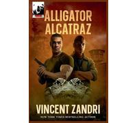 Alligator Alcatraz (A Steele and Blood Thriller)