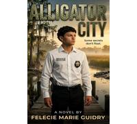 Alligator City: Once You Take the Tour You Never Come Back