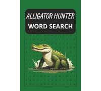 Alligator Hunter Word Search