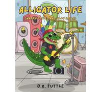 Alligator Life: Snappy styles and silly smiles