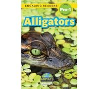 Alligators: Animals That Make a Difference! (Engaging Readers, Level Pre-1): 3