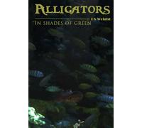 Alligators In Shades Of Green (The End of the (Disney) World)