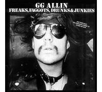 Allin, Gg - Freaks Faggots Drunks & Junkies [Vinilo]