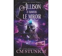 Allison à travers le miroir