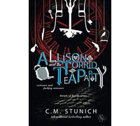 Allison and the Torrid Tea Party: A Dark Reverse Harem Romance (Harem of Hearts)