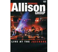 Allison, Bernard - Bernard Allison Group - Live At The Jazzhaus [USA] [DVD]