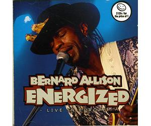 Allison, Bernard - Energized: Live In Europe