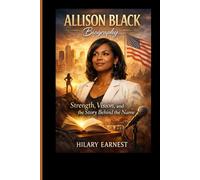 Allison Black Biography: Strength, Vision, and the Story Behind the Name