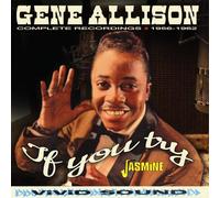 Allison, Gene - If You Try - Complete Recordings 1956-1962