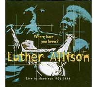 Allison, Luther - Where Have You Been