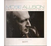 Allison Mose - Middle Class White Boy [Vinyl LP]