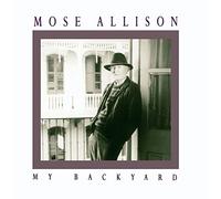 Allison, Mose - My Backyard