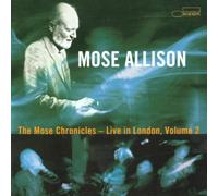 Allison,Mose - The Mose Chronicles Vol.2 Live in London
