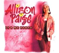 Allison Paige - It's My Party