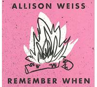 Allison Weiss - Remember When