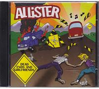 Allister - Dead Ends and Girlfriends [Import]