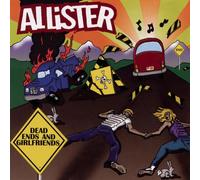 Allister - Dead Ends & Girlfriends