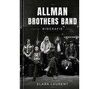 ALLMAN BROTHERS BAND Biografie: Die Geschichte von Duane, Gregg, Dickey, Berry, Butch, Jaimoe und dem Sound, der den amerikanischen Rock veränderte