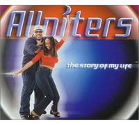 Allniters - The Story of My Life