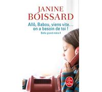 Allô, Babou... Viens vite ! On a besoin de toi !: Belle Grand-Mère