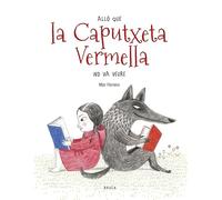 Allò que la Caputxeta Vermella no va veure (Àlbums)