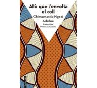 Allò que t'envolta el coll
