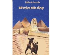 All'ombra della sfinge