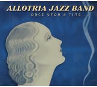 Allotria Jazz Band - Once Upon a Time. [Import]