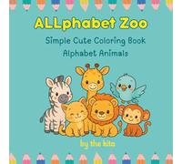 ALLphabet Zoo: Simple Cute Coloring Book: Alphabet Animals