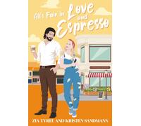 All's Fair in Love and Espresso (The All's Fair Duet)