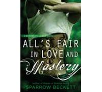Alls Fair In Love And Mastery (ebook)