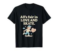 All's Fair In Love & Skate - Patineta retro Camiseta