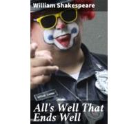 Alls Well That Ends Well (ebook)