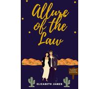 Allure of the Law: A West Texas Romance