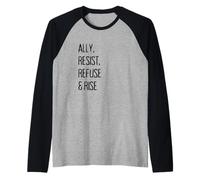 ALLY, Resist, Refuse & Rise Camiseta Manga Raglan