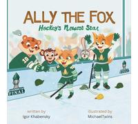 Ally The Fox: Hockey's Newest Star