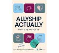 Allyship Actually: Why it's 'We' and not 'Me'