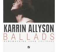 Allyson Karrin - Ballads Remembering J.Coltrane