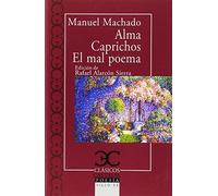 ALMA CAPRICHOS EL MAL POETA