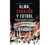 Alma, corazón y fútbol: 100 años de osasunismo a través de 20 victorias, un empate y una derrota (Caligrama)