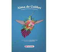 Alma de colibrí: Antología breve de poesía latinoamericana
