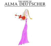 ALMA DEUTSCHER - THE MUSIC OF ALMA DEUTSCHER