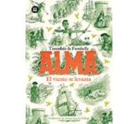 Alma. El Viento Se Levanta.