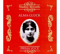 Alma Gluck : Airs d'opéra